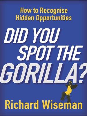 cover image of Did You Spot the Gorilla?